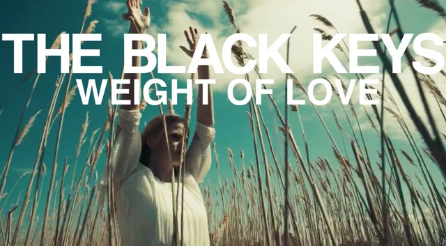 weight of love black keys